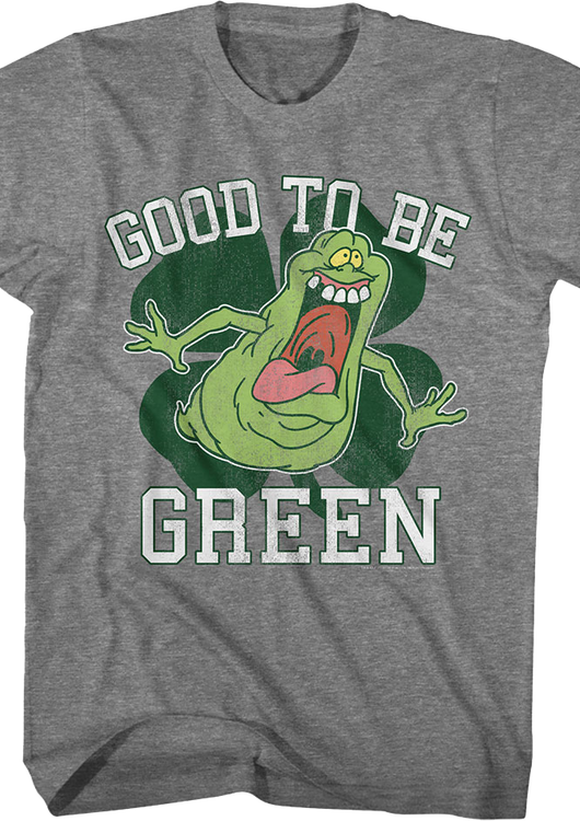 Slimer Good To Be Green Real Ghostbusters T-Shirt - main product image