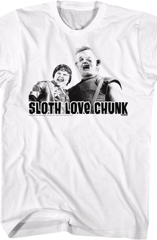 Sloth Love Chunk Goonies T-Shirt