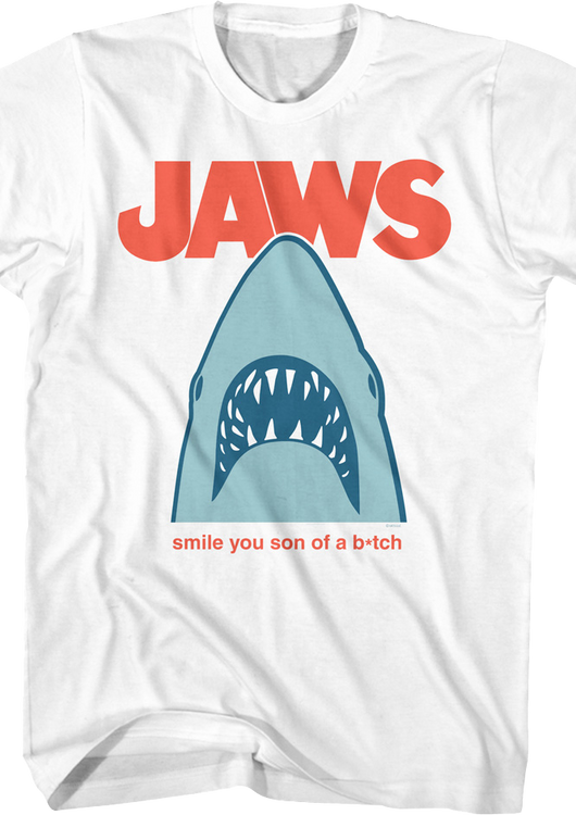 Smile You Son Of A Bitch Jaws T-Shirt - main product image
