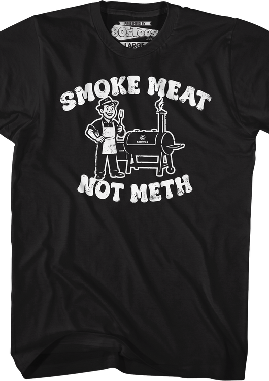 Smoke Meat Not Meth T-Shirt - main product image