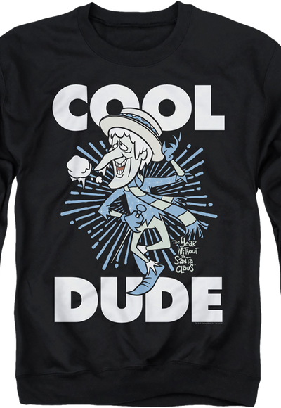 Snow Miser Cool Dude The Year Without A Santa Claus Sweatshirt