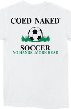 Soccer Coed Naked T-Shirt