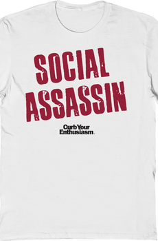 Social Assassin Curb Your Enthusiasm T-Shirt