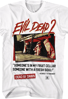 Someone's In My Fruit Cellar Evil Dead T-Shirt