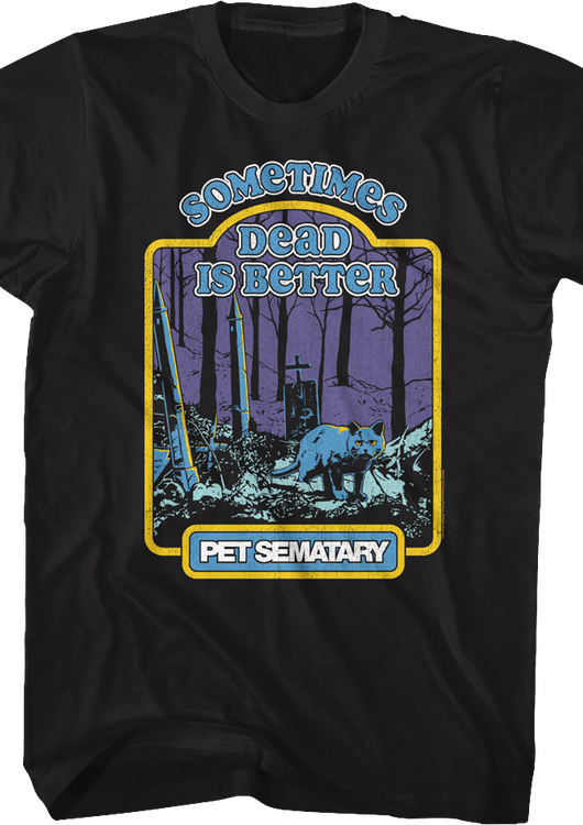 Sometimes Dead Is Better Storybook Pet Sematary T-Shirt - main product image