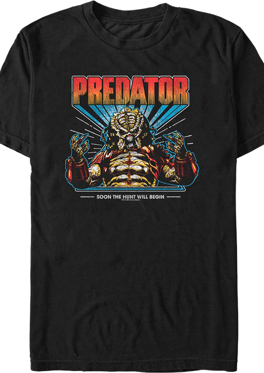 Soon The Hunt Will Begin Predator T-Shirt - main product image