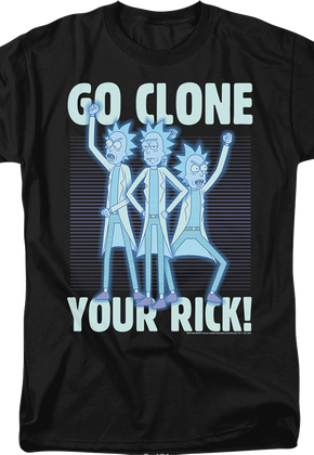 Go Clone Rick And Morty T-Shirt