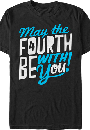Star Wars Day May The Fourth Be With You Star Wars T-Shirt