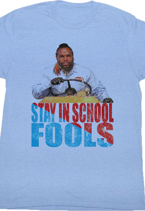 Stay In School Mr. T Shirt