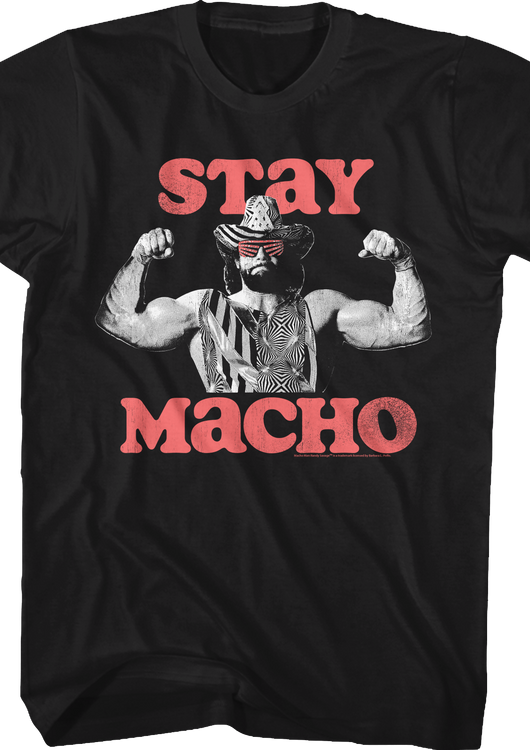 Stay Macho Randy Savage T-Shirt - main product image