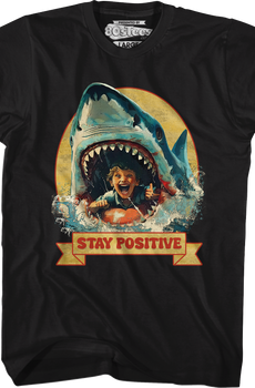 Stay Positive T-Shirt