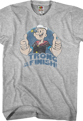 Strong To The Finish Popeye T-Shirt