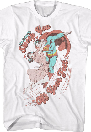 Superman I'll Sweep You Off Your Feet DC Comics T-Shirt