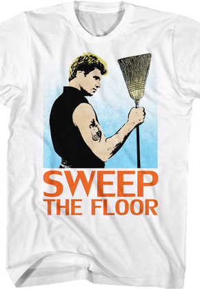 Sweep The Floor Karate Kid T-Shirt
