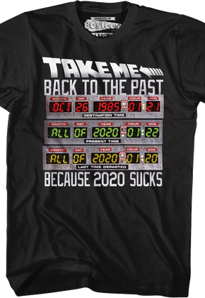 Take Me Back To The Past 2020 Sucks Back To The Future T-Shirt