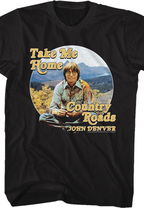 Take Me Home Country Roads John Denver T-Shirt
