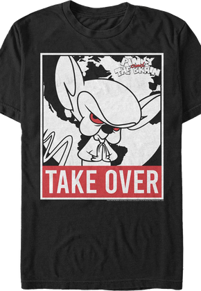 Take Over Pinky and the Brain T-Shirt