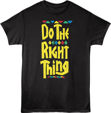 Do The Right Thing