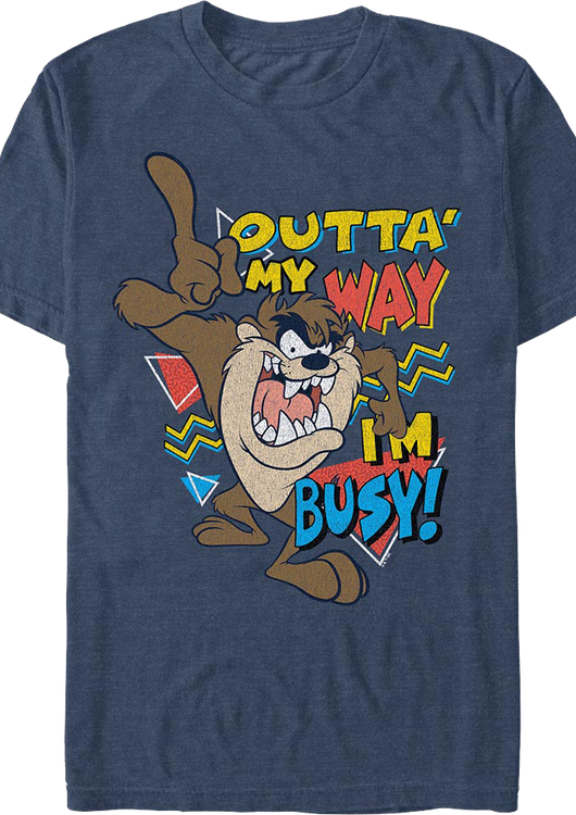 Tasmanian Devil Outta My Way I'm Busy Looney Tunes T-Shirt - main product image