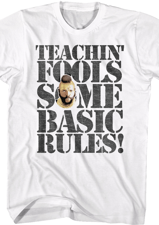 Teachin' Fools Some Basic Rules Mr. T Shirt - main product image