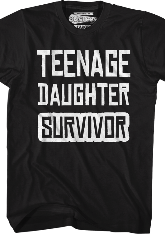 Teenage Daughter Survivor T-Shirt - main product image