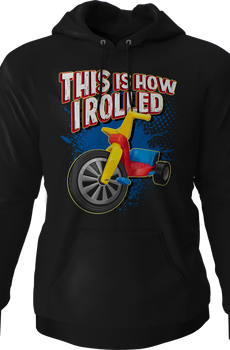 This Is How I Rolled Hoodie