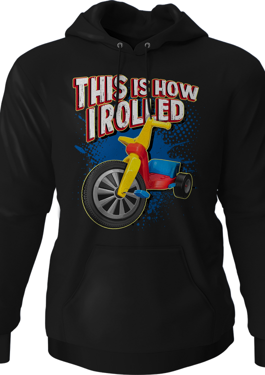 This Is How I Rolled Hoodie - main product image