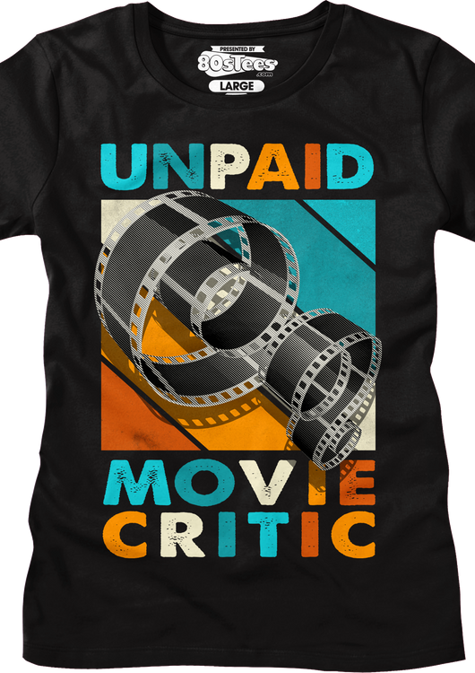 Womens Unpaid Movie Critic Shirt - main product image