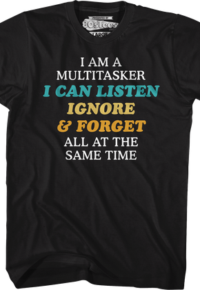 Multitasker T-Shirt