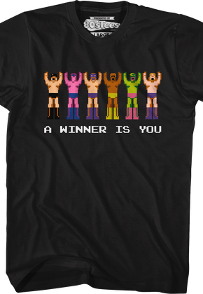 A Winner Is You Pro Wrestling T-Shirt