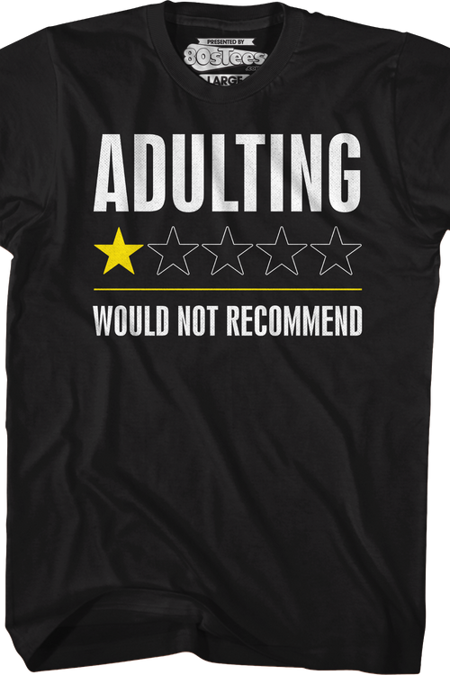 Adulting Would Not Recommend T-Shirtmain product image