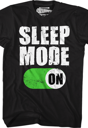 Sleep Mode On T-Shirt