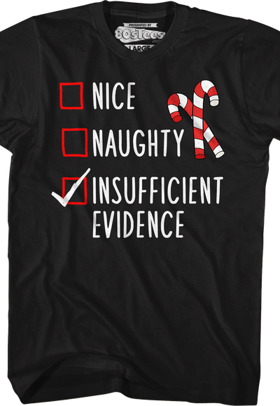 Insufficient Evidence T-Shirt