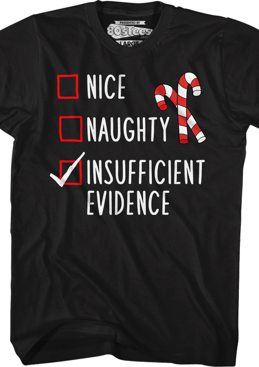 Insufficient Evidence T-Shirt - main product image