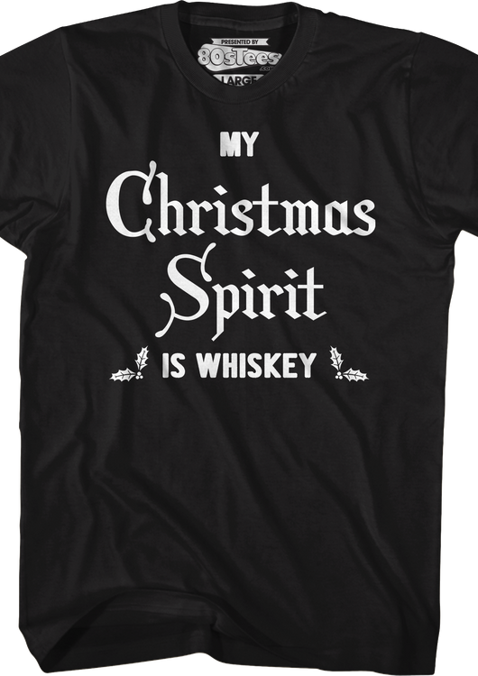 My Christmas Spirit Is Whiskey T-Shirt - main product image