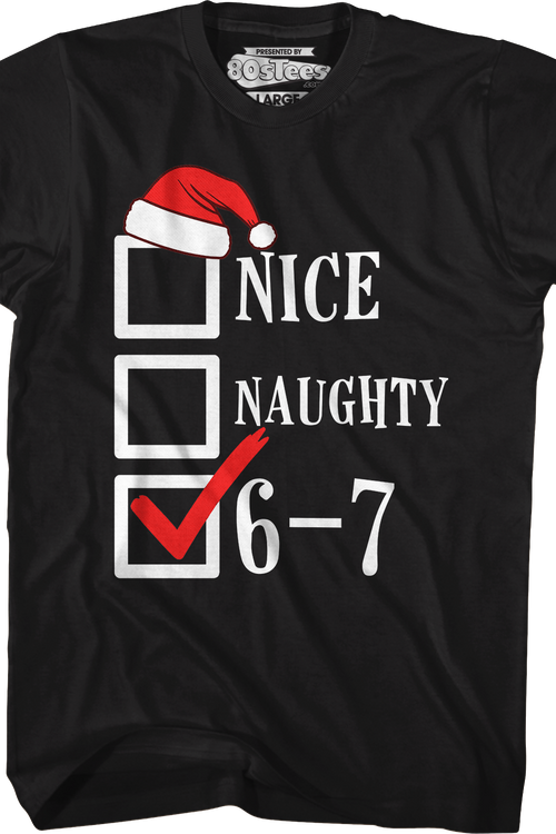 Santa's Nice, Naughty, 6-7 Checklist T-Shirtmain product image