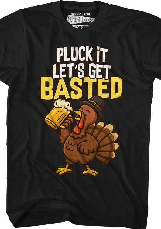 Pluck It Let's Get Basted T-Shirt - main product image
