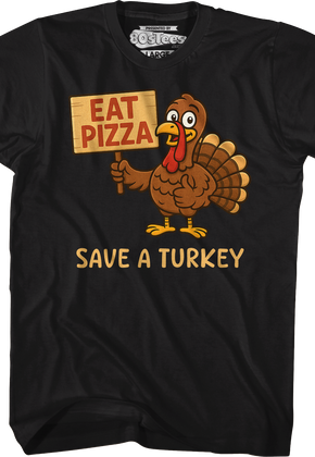 Eat Pizza Save A Turkey T-Shirt