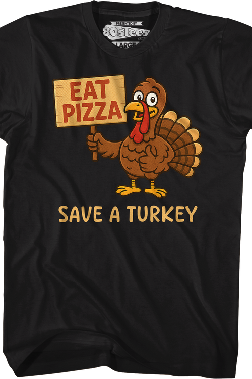 Eat Pizza Save A Turkey T-Shirtmain product image