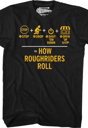 How Roughriders Roll T-Shirt