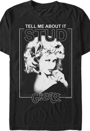 Tell Me About It Stud Grease T-Shirt