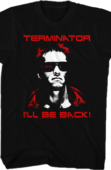 Terminator I'll Be Back T-Shirt