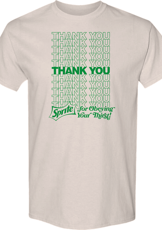 Thank You For Obeying Your Thirst Sprite T-Shirt - main product image