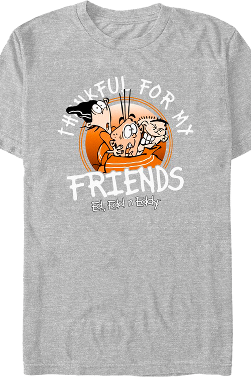 Thankful For My Friends Ed Edd n Eddy T-Shirtmain product image