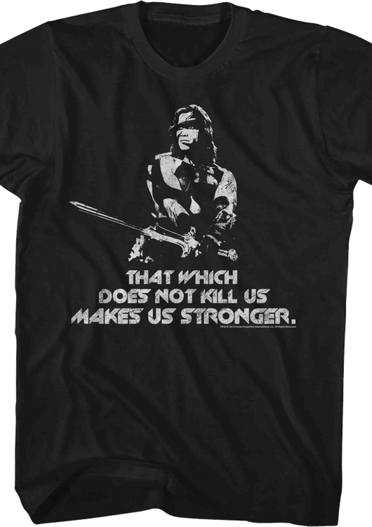 That Which Does Not Kill Us Conan T-Shirt - main product image