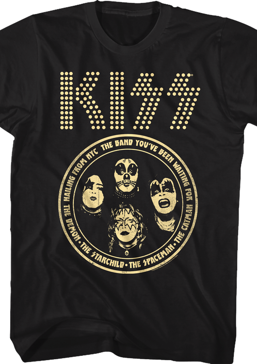 The Band You've Been Waiting For KISS T-Shirt - main product image