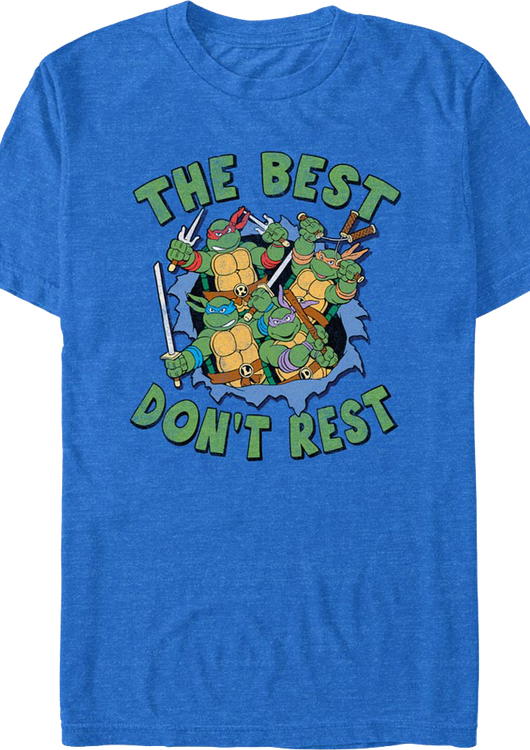 The Best Don't Rest Teenage Mutant Ninja Turtles T-Shirt - main product image