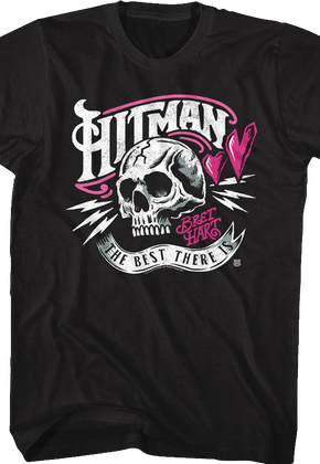 The Best There Is Bret Hitman Hart T-Shirt