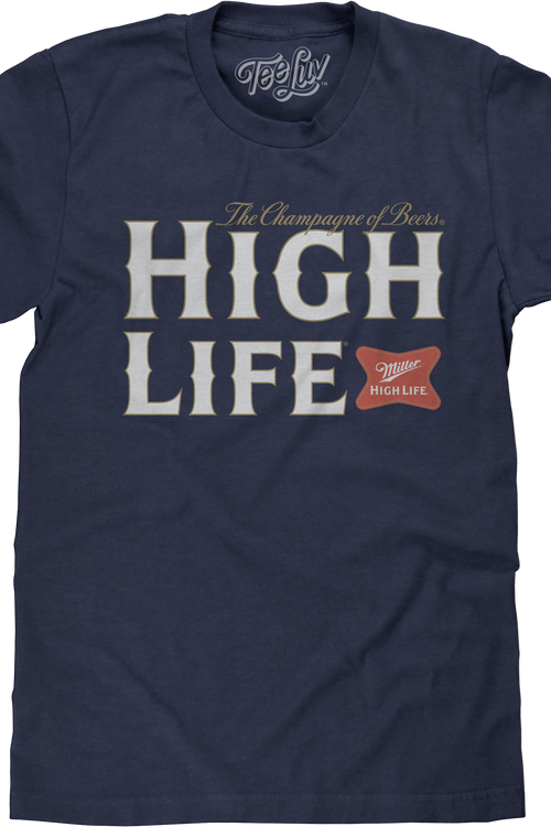 The Champagne Of Beers Miller High Life T-Shirt - main product image