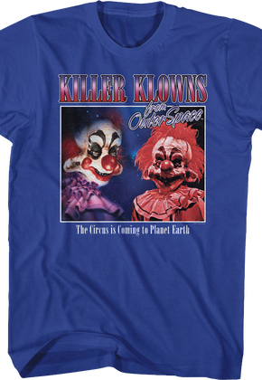 The Circus Is Coming Killer Klowns From Outer Space T-Shirt